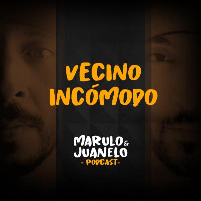 Vecino incómodo