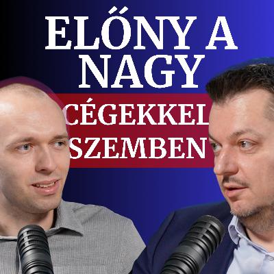 43. A nagy cégekkel szemben egy előnyünk van: a gyorsaság │ Egerszegi Krisztián
