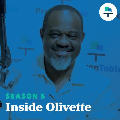 S5 Ep 13: Inside Olivette