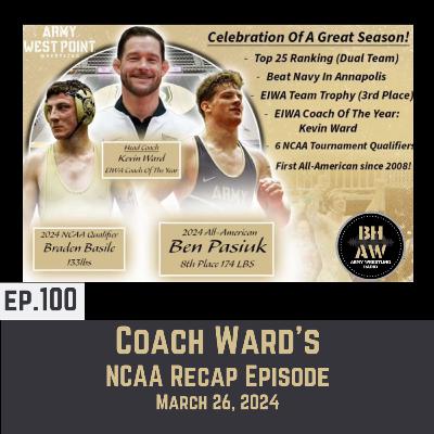 BHAW 100 - NCAA Recap Episode BHAW 100 - NCAA Recap Episode