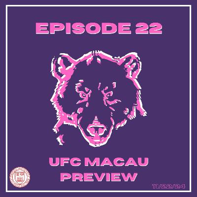 Episode 22: UFC Macau Preview
