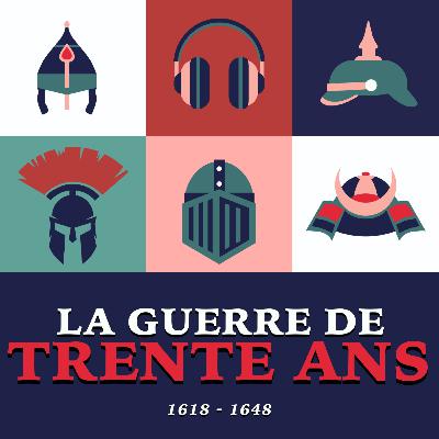 Mais pourquoi la Guerre de Trente Ans a-t-elle tant ravagé l'Europe ? Mais pourquoi la Guerre de Trente Ans a-t-elle tant ravagé l'Europe ?