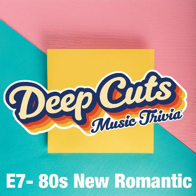 E7- 80s New Romantic Music Trivia