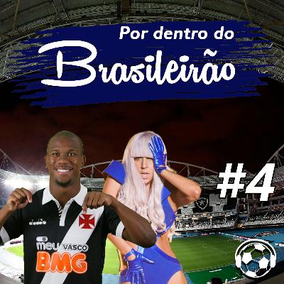 #4 Por Dentro do Brasileirão #4 Por Dentro do Brasileirão
