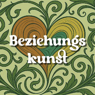 Beziehungskunst: Wie Beziehungen reifen können (Lucas Girod)