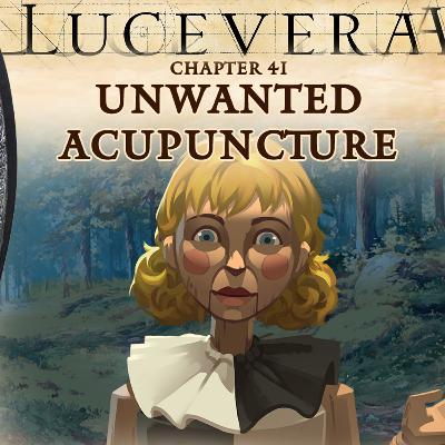 LUCEVERA Chapter 41: "Unwanted Acupuncture" - Renaissance Fantasy Tabletop RPG Campaign