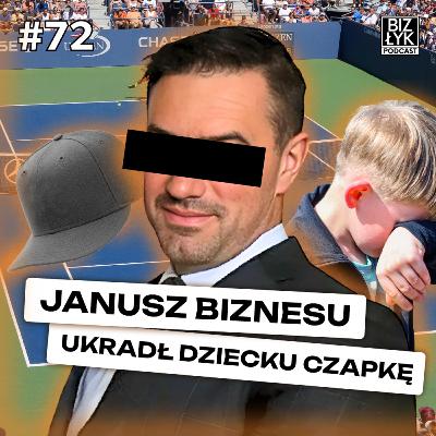 Janusz biznesu UKRADŁ dziecku czapkę a teraz się TŁUMACZY | BizŁyk Podcast #72