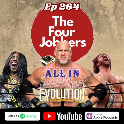 Ep 264 - ALL IN Saturday Night's Evolution