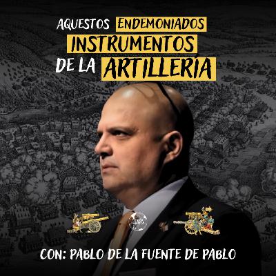 23-XI-25 Aquestos endemoniados instrumentos de la artillería, con Pablo de la Fuente 23-XI-25 Aquestos endemoniados instrumentos de la artillería, con Pablo de la Fuente