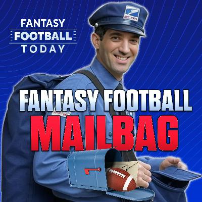 Mailbag! Plus Terry McLaurin News and Camp Risers (08/01 Fantasy Football Podcast)