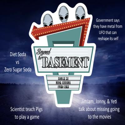 Diet Soda vs Zero Sugar Soda on Beyond the Basement Podcast Season B Episode K