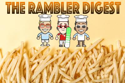 The Rambler Digest Ep3: Chick-fil-A