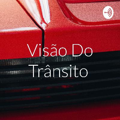 Visão Do Trânsito  (Trailer)