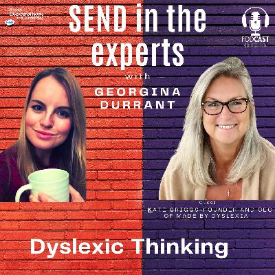 Dyslexic Thinking - Georgina Durrant in conversation with Kate Griggs CEO and Founder of Made by Dyslexia