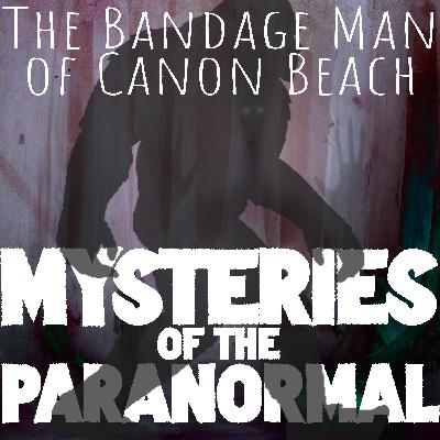 Unraveling the Bandage Man: Mysteries of Cannon Beach Unraveling the Bandage Man: Mysteries of Cannon Beach