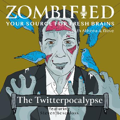 The Twitterpocalypse: Steven Beschloss The Twitterpocalypse: Steven Beschloss