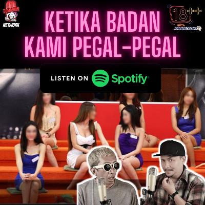 EPS 12 - KETIKA BADAN KAMI PEGAL-PEGAL