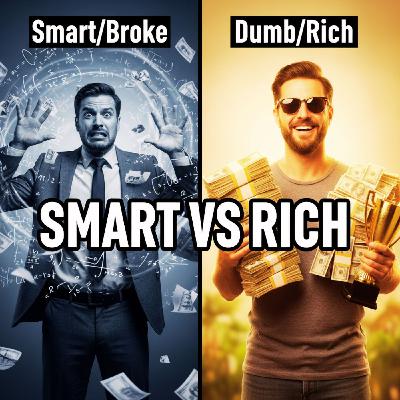Why "Dumb" People Get Rich & Smart People Stay Broke (The Intelligence Trap) Why "Dumb" People Get Rich & Smart People Stay Broke (The Intelligence Trap)