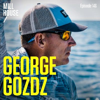 Episode 146: Capt. George Gozdz - Unfathomed Fishing