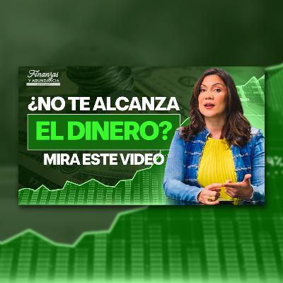 260- 5 SOLUCIONES SI TUS FINANZAS VAN EN RETROCESO- CUANDO EL DINERO NO ALCANZA
