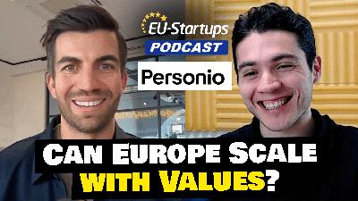 Can Europe Scale with Values? - Interview with Personio co-founder & CEO Hanno Renner Can Europe Scale with Values? - Interview with Personio co-founder & CEO Hanno Renner