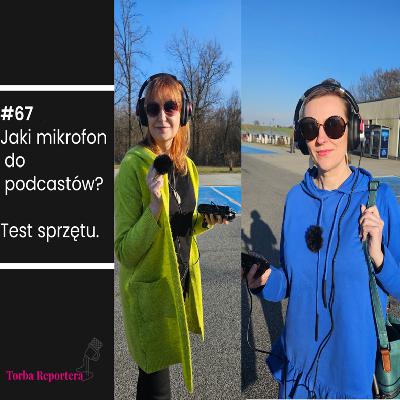 #67 Jaki mikrofon do podcastów? Test sprzętu. #67 Jaki mikrofon do podcastów? Test sprzętu.