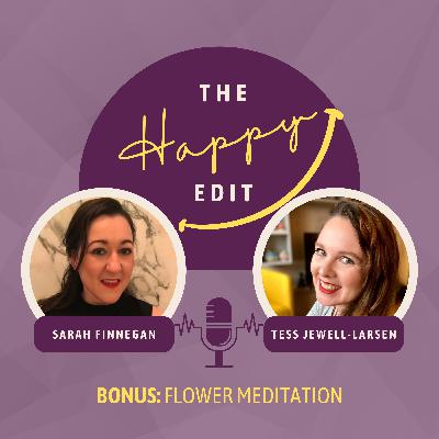 Bonus Episode - Flower Meditation