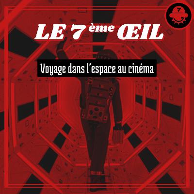 Le 7ème œil n°3 - Voyage dans l'espace au cinéma Le 7ème œil n°3 - Voyage dans l'espace au cinéma