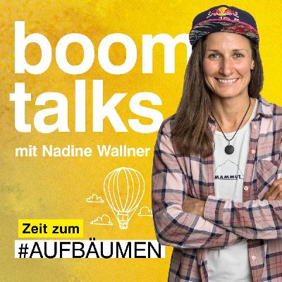 #1 Boom Talks mit Nadine Wallner über Mut & Ziele verfolgen #1 Boom Talks mit Nadine Wallner über Mut & Ziele verfolgen