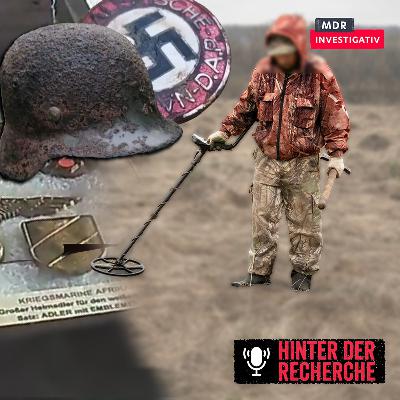 Grabräuber – das illegale Geschäft mit Weltkriegs-Relikten