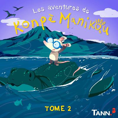 Orcona La Racoon de Guadeloupe - Tome 2 - Episode 2 Orcona La Racoon de Guadeloupe - Tome 2 - Episode 2