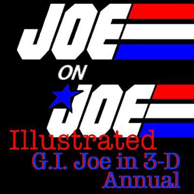 Joe on Joe Illustrated: G.I. Joe in 3-D Annual