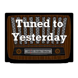 11/3/19 11pm Tuned to Yesterday - Tuned to Yesterday