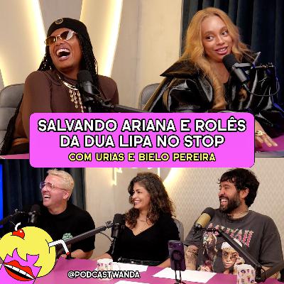 SALVANDO ARIANA E ROLÊS DA DUA LIPA NO STOP com Urias e Bielo Pereira - #688 SALVANDO ARIANA E ROLÊS DA DUA LIPA NO STOP com Urias e Bielo Pereira - #688
