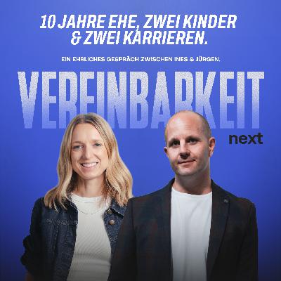 #33: 10 Jahre Ehe, 2 Kinder, 2 Karrieren: Was wir über Vereinbarkeit, Partnerschaft & echte Teamarbeit gelernt haben #33: 10 Jahre Ehe, 2 Kinder, 2 Karrieren: Was wir über Vereinbarkeit, Partnerschaft & echte Teamarbeit gelernt haben