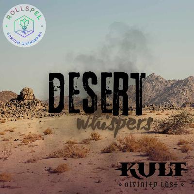 Kult: Divinity Lost - Desert Whispers Del 3
