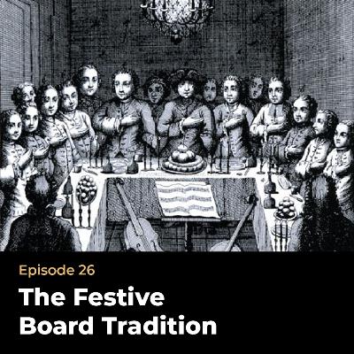 The Festive Board Tradition