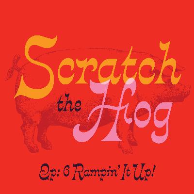 Episode 06: Rampin' It Up!