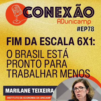 CONEXÃO ADUNICAMP | #Ep78 | Fim da escala 6×1: o Brasil está pronto para trabalhar menos CONEXÃO ADUNICAMP | #Ep78 | Fim da escala 6×1: o Brasil está pronto para trabalhar menos