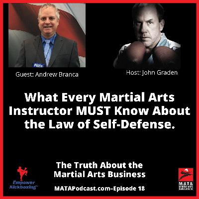 18. What Every Martial Arts Instructor MUST Know About the Law of Self-Defense.