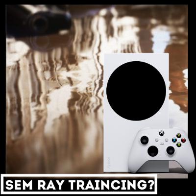 #10 Xbox Series S sem Ray Traincing Fato ou Mito ? #10 Xbox Series S sem Ray Traincing Fato ou Mito ?