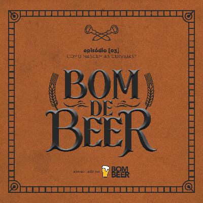 Ep. 3: Como nascem as cervejas?