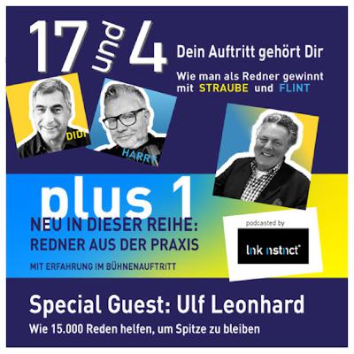 17 und 4 plus 1 - Redner aus der Praxis - Special Guest: Ulf Leonhard