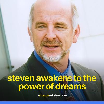 25. Steven awakens to the power of dreams