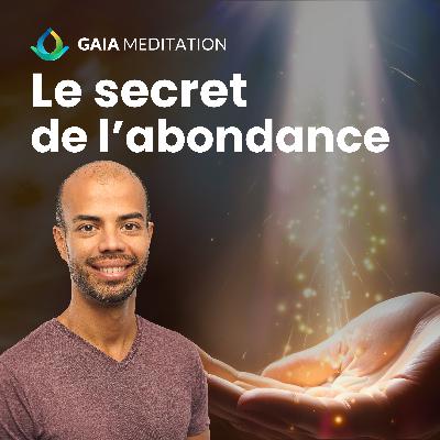 Le secret de l’abondance révélé & le pouvoir de la gratitude