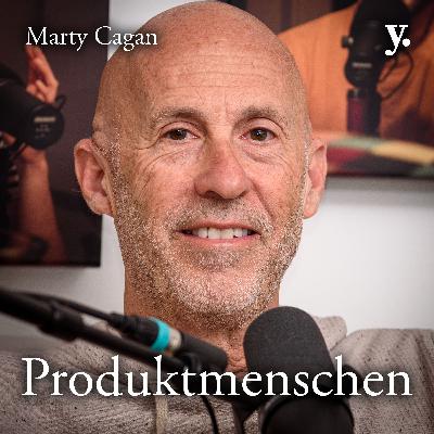 #2.1 Marty Cagan, Founder of the Silicon Valley Product Group #2.1 Marty Cagan, Founder of the Silicon Valley Product Group