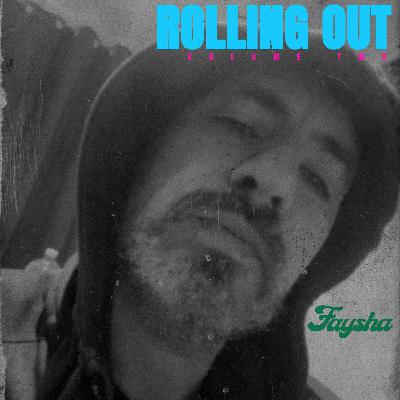 Rolling Out - Volume Two Rolling Out - Volume Two