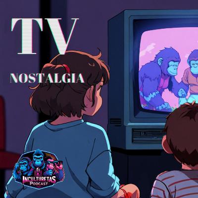 TV Nostalgia: Series de los 80 /90