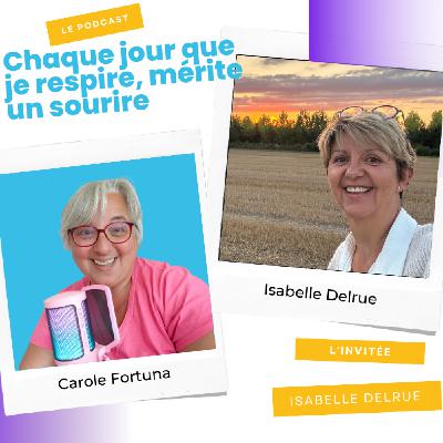 Je subissais et j’ai dit stop avec Isabelle Delrue Je subissais et j’ai dit stop avec Isabelle Delrue