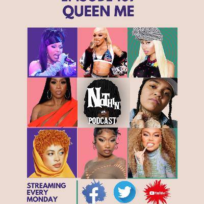 S11 Ep107: Queen Me